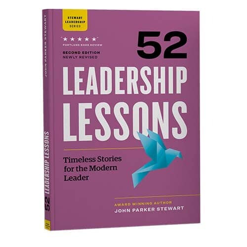 52 LEADERSHIP LESSONS TIMELESS STORIES FOR THE MODERN LEADER